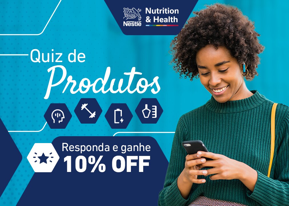 Quiz -Nestlé Nutrição até Você